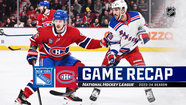 Rangers – Canadiens